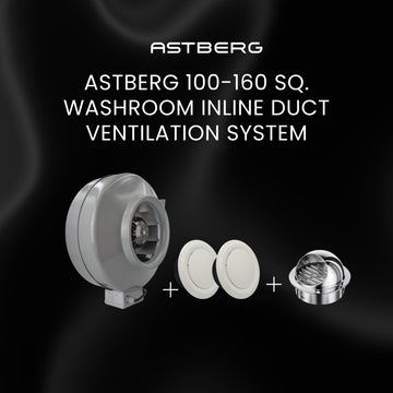 ASTBERG 100-160 SQ. WASHROOM INLINE DUCT VENTILATION SYSTEM VERTICAL/HORIZONTAL DUCT UPTO 45FT