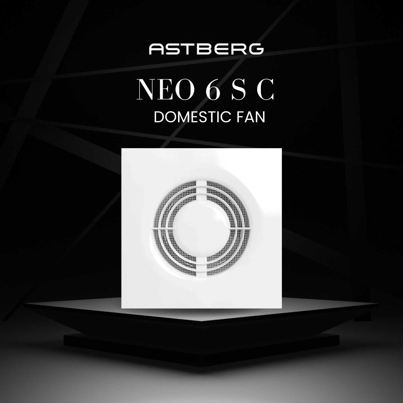 ASTBERG NEO 6 PIPE/WALL/CEILING  EXHAUST VENTILATION FAN 250CMH 6" 150MM